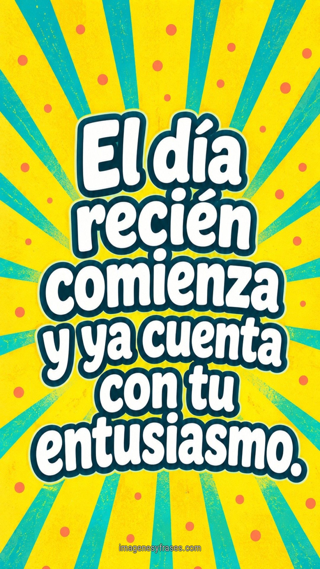 Fondo amarillo vivo con rayos y puntos ilustrados, junto a una frase motivadora de buenos días con letras de contorno.