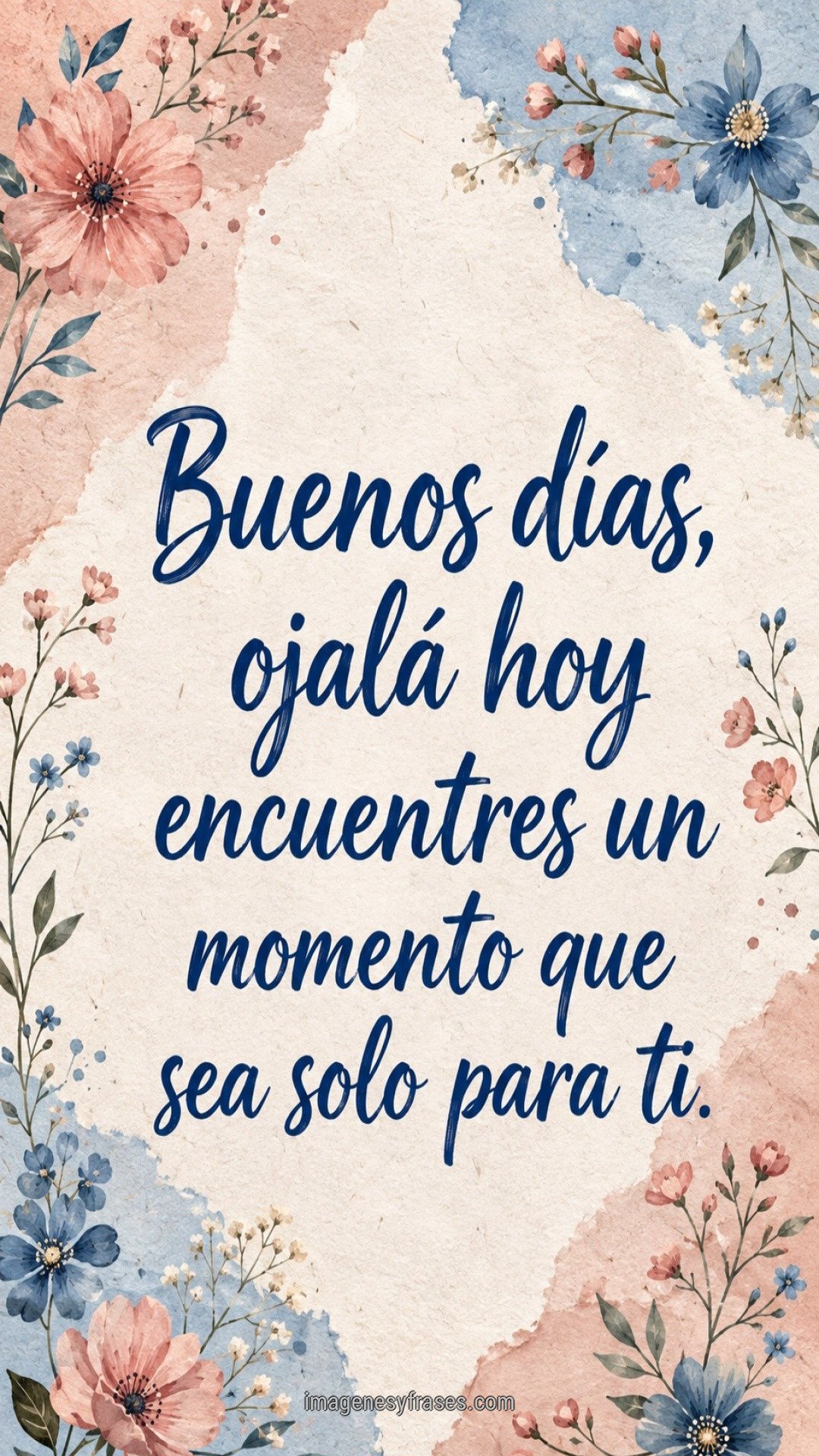 Papel texturado rosa y azul con flores pequeñas dibujadas, acompañado por una frase afectuosa de buenos días.