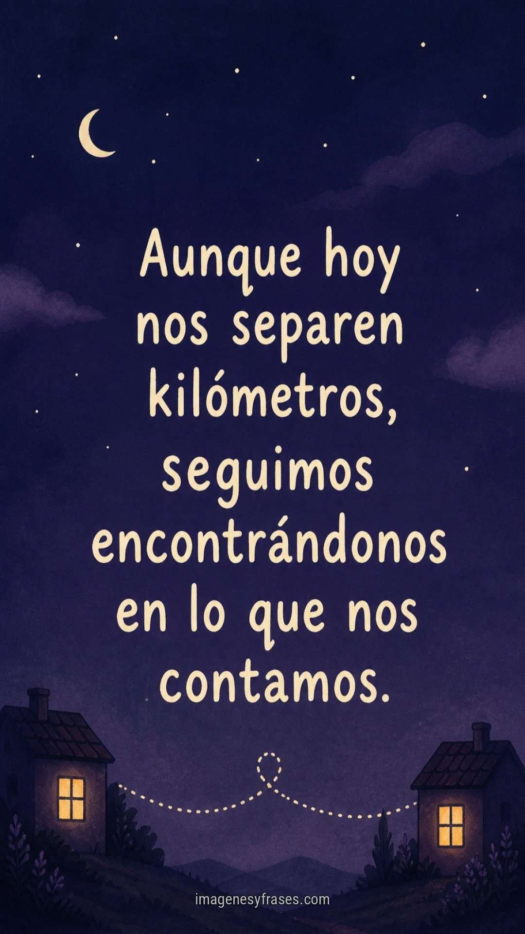 Ilustración nocturna violeta con dos ventanas iluminadas y una línea que las conecta, junto a una frase de amor a distancia.