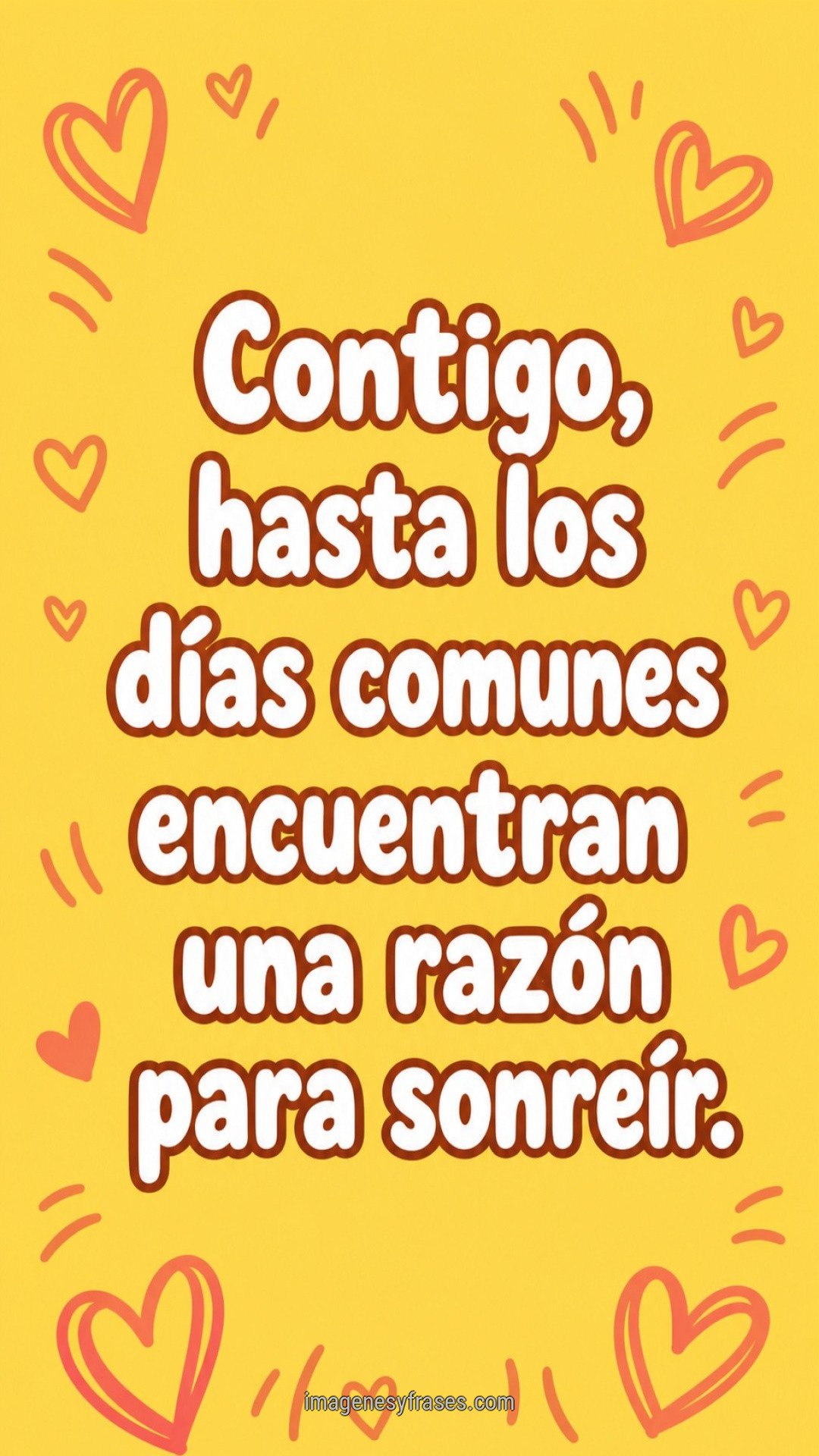 Fondo amarillo con corazones coral dibujados y una frase con letras de contorno sobre la alegría de estar juntos.