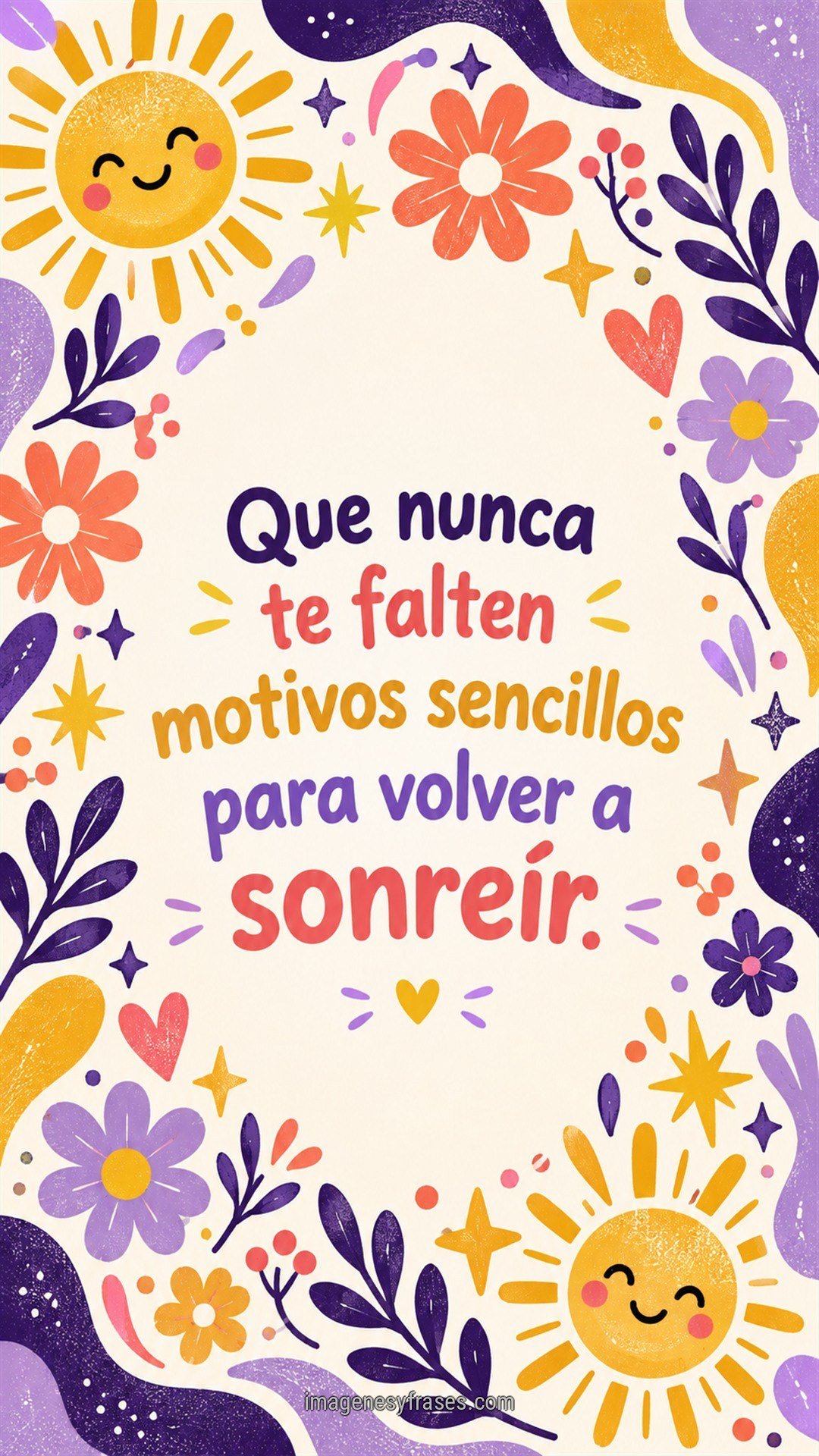 Patrón ilustrado con soles sonrientes, flores, estrellas y corazones en violeta, coral y amarillo, alrededor de una frase sobre volver a sonreír.