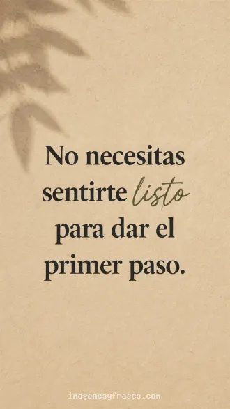 Papel artesanal color arena con sombra de hojas que incluye una frase motivacional en tipografía serif negra y manuscrita verde.