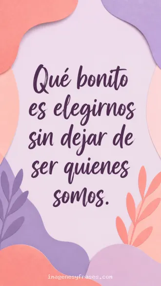 Formas orgánicas coral y lavanda con una frase en letras de pincel sobre amar sin perder la propia identidad.